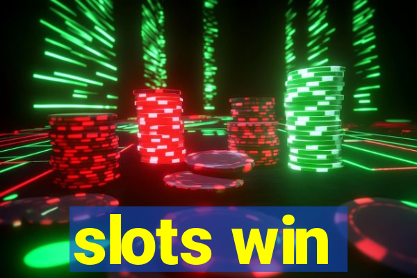 slots win