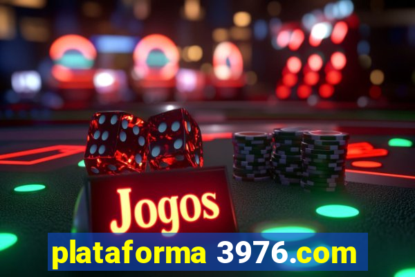 plataforma 3976.com