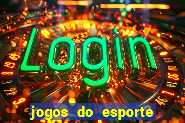 jogos do esporte da sorte