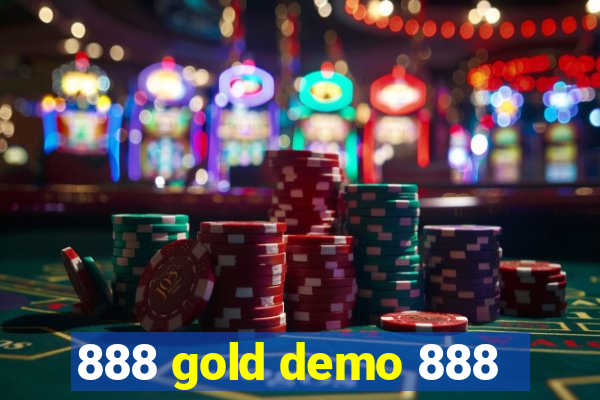 888 gold demo 888