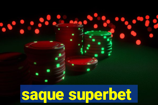 saque superbet