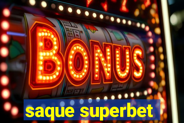 saque superbet