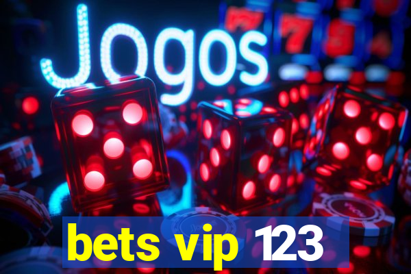 bets vip 123