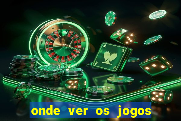 onde ver os jogos da champions