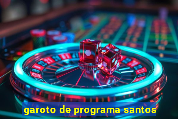 garoto de programa santos