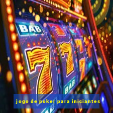 jogo de poker para iniciantes