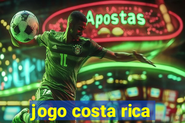 jogo costa rica