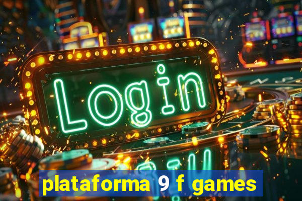 plataforma 9 f games