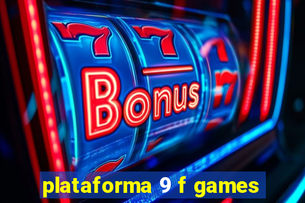 plataforma 9 f games