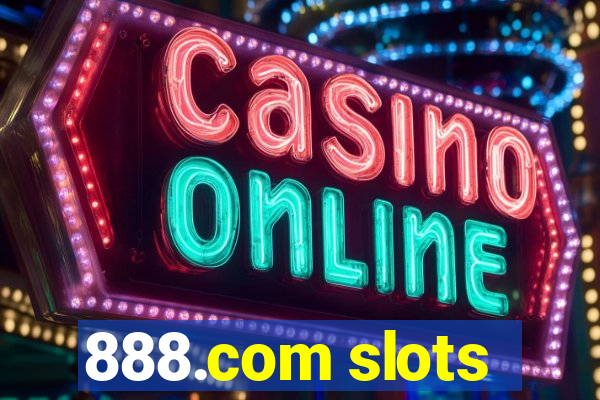 888.com slots