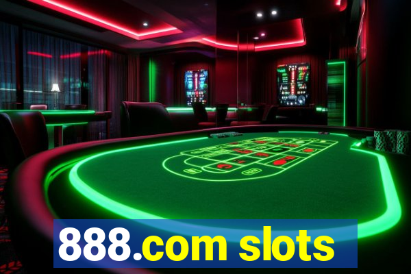 888.com slots