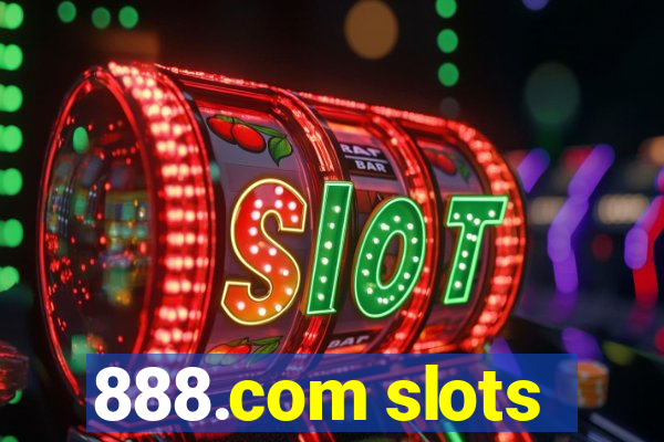 888.com slots