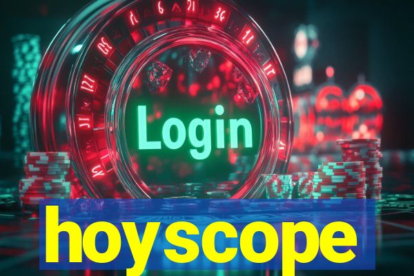 hoyscope