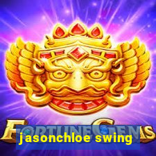 jasonchloe swing