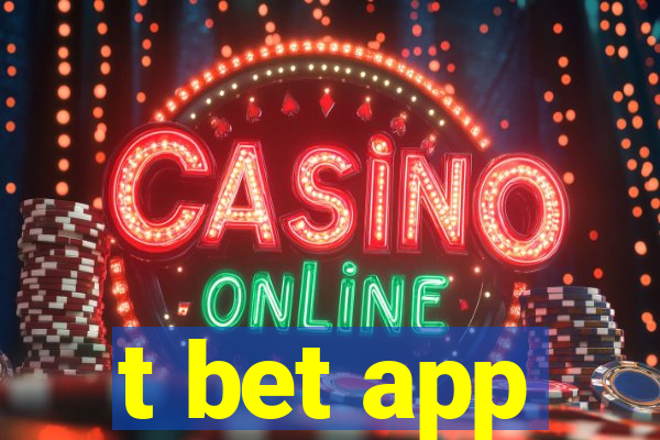 t bet app