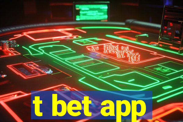 t bet app