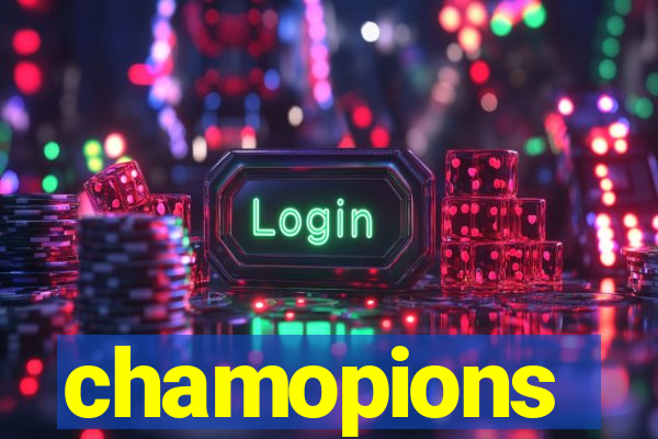 chamopions