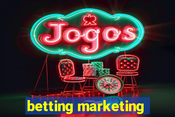 betting marketing