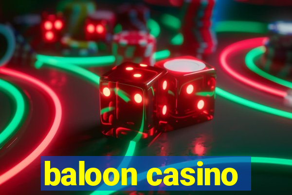 baloon casino