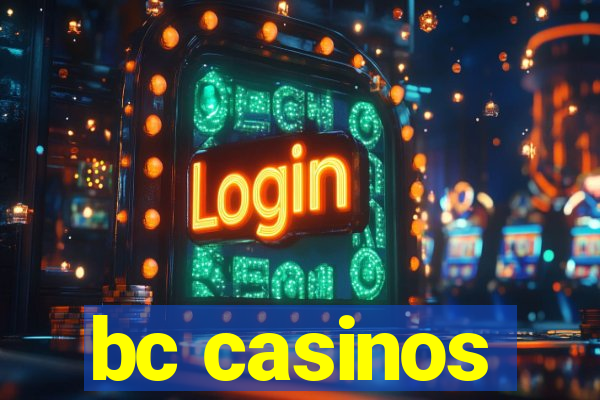 bc casinos