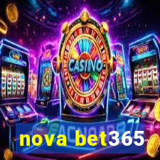 nova bet365