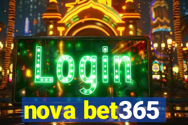 nova bet365