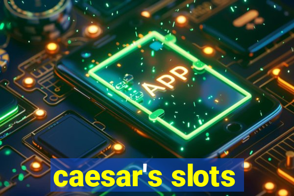 caesar's slots