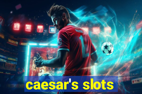 caesar's slots