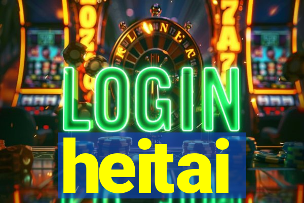 heitai