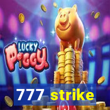 777 strike