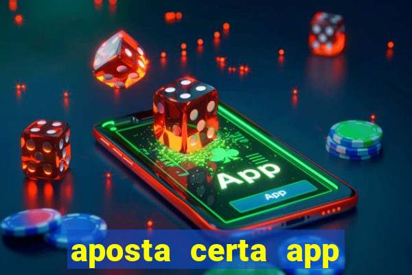 aposta certa app jogo do bicho