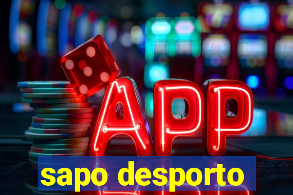 sapo desporto