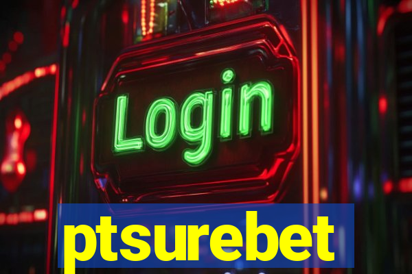 ptsurebet