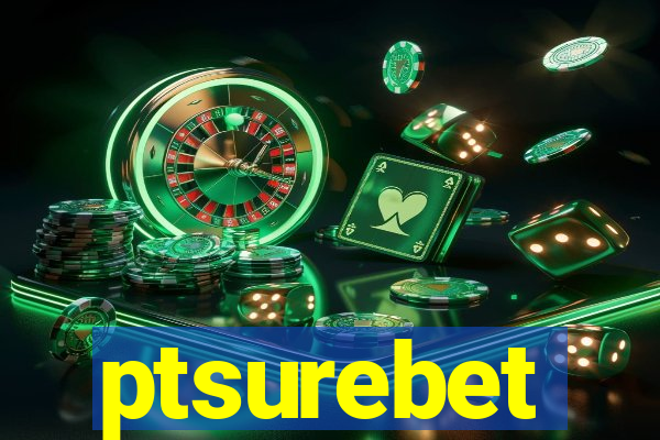 ptsurebet