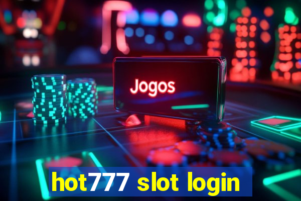 hot777 slot login