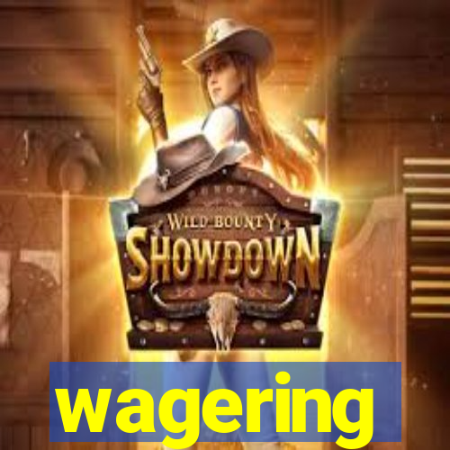 wagering