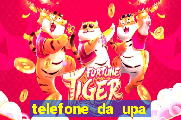 telefone da upa roberto santos