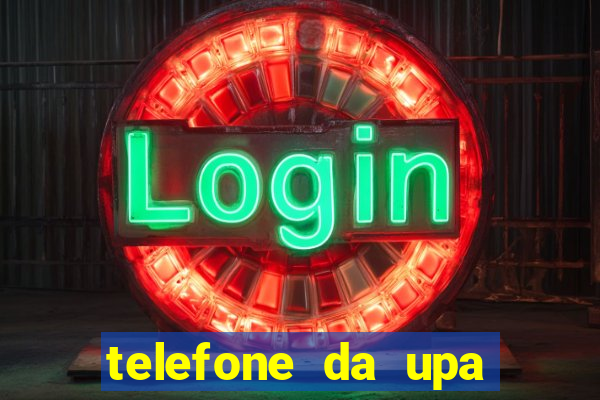 telefone da upa roberto santos