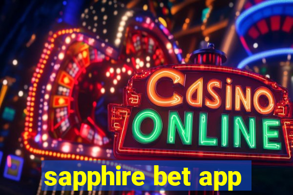 sapphire bet app