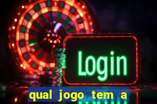 qual jogo tem a maior probabilidade de ganhar