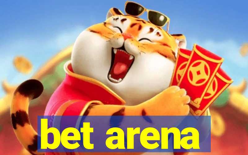 bet arena