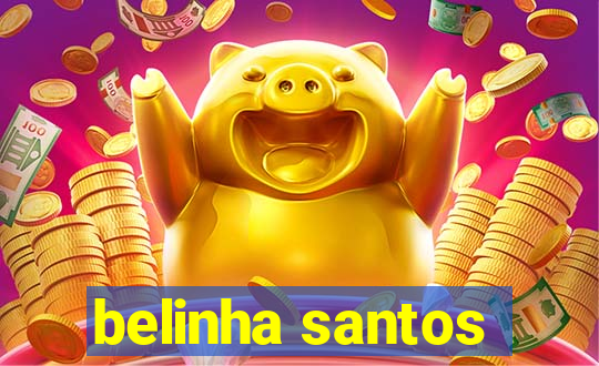 belinha santos