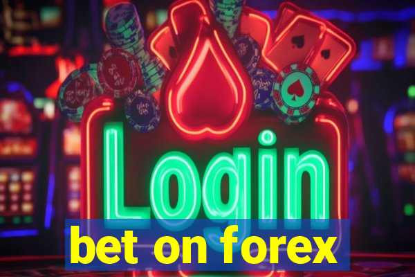 bet on forex