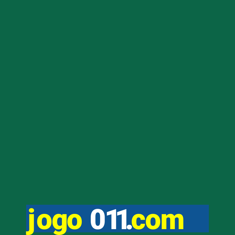 jogo 011.com