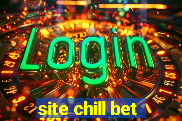 site chill bet