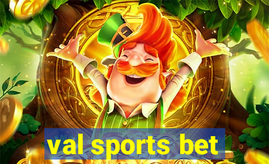 val sports bet