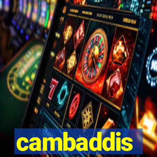 cambaddis