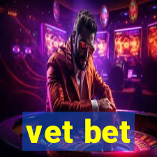 vet bet