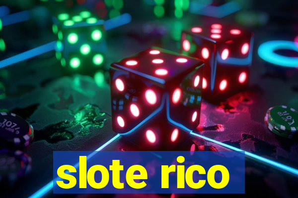 slote rico