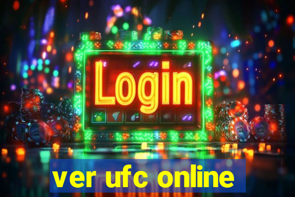 ver ufc online